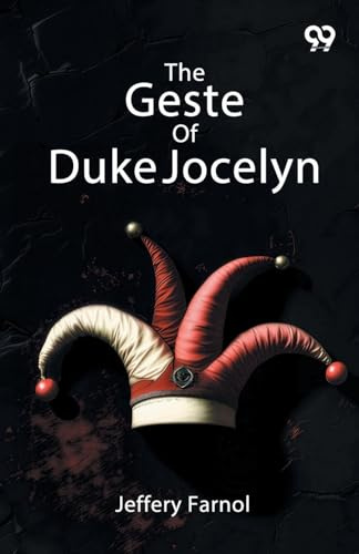 The Geste Of Duke Jocelyn