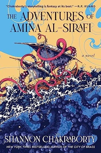 The Adventures of Amina al-Sirafi: A new fantasy series set a thousand years before The City of Brass (An Amina al-Sirafi Adventure, 1)