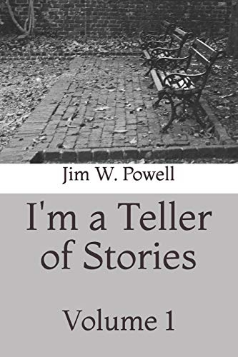 I'm a Teller of Stories: Volume 1