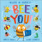 Bee You!: Believe in Yourself