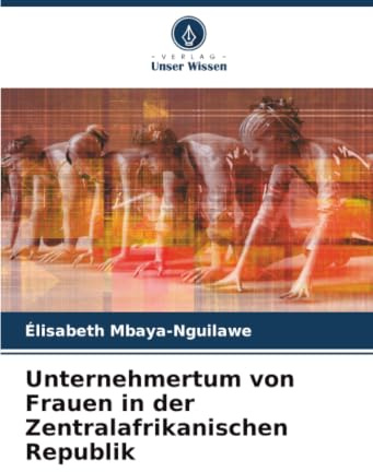 Unternehmertum von Frauen in der Zentralafrikanischen Republik