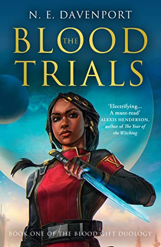 The Blood Trials: A thrilling fantasy action adventure novel (The Blood Gift Duology)
