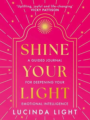 Shine Your Light: A new 2025 interactive self-help journal to guide you to deeper emotional intelligence, from the star of Married at First Sight Australia