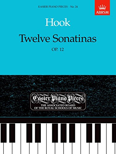 Twelve Sonatinas, Op.12: Easier Piano Pieces 24 (Easier Piano Pieces (ABRSM))