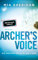 Archer’s Voice. Die geheime Sprache der Liebe (Pelion Lake 1): Roman | TikTok made me buy it: Der New-York-Times-Bestseller auf deutsch