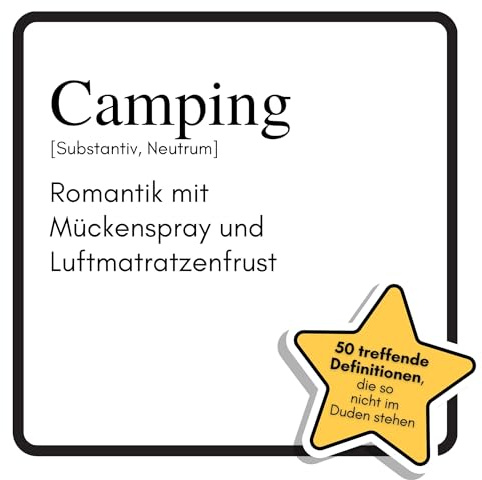 Camping: Romantik mit Mückenspray und Luftmatratzenfrust. Das lustige Geschenkbuch für Mann, Frau, Kollege, Freund zu Geburtstag, Weihnachten