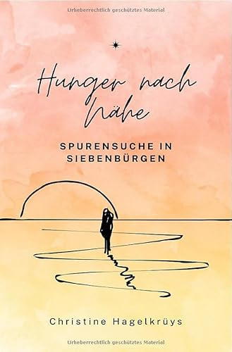 Hunger nach Nähe: Auf Spurensuche in Siebenbürgen.DE