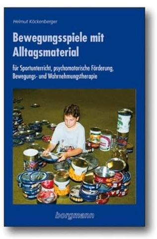 Bewegungsspiele mit Alltagsmaterial