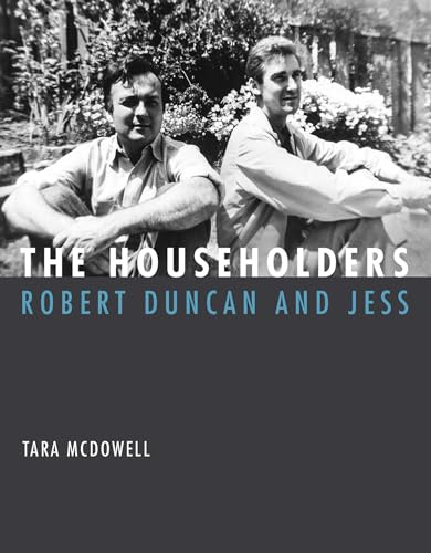The Householders: Robert Duncan and Jess (Mit Press)