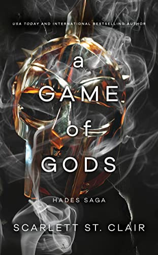 A Game of Gods: A Dark and Enthralling Reimagining of the Hades and Persephone Myth: 6 (Hades x Persephone Saga)