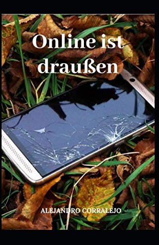 Online ist draußen: Sinn und Gespür für Natur und Umwelt wieder entdecken