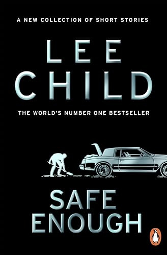 Safe Enough: The new, action-packed collection of short stories from the bestselling crime writer