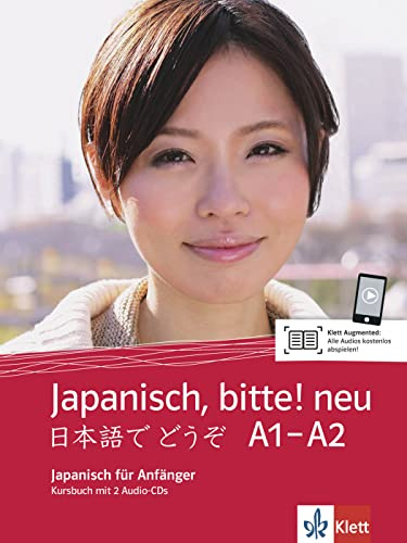 Japanisch, bitte! neu A1-A2: Japanisch für Anfänger. Kursbuch mit 2 Audio-CDs