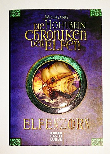 Die Chroniken der Elfen: Elfenzorn (Fantasy. Bastei Lübbe Taschenbücher)