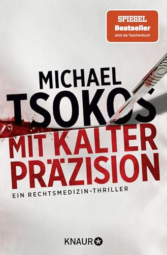 Mit kalter Präzision: Ein Rechtsmedizin-Thriller | SPIEGEL Bestseller (Die Sabine Yao-Reihe, Band 1)