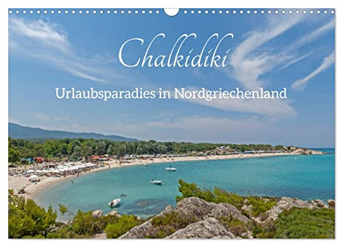 Chalkidiki - Urlaubsparadies in Nordgriechenland (Wandkalender 2026 DIN A3 quer), CALVENDO Monatskalender: Chalkidiki gehört zu den beliebtesten Regionen Griechenlands. (CALVENDO Orte)