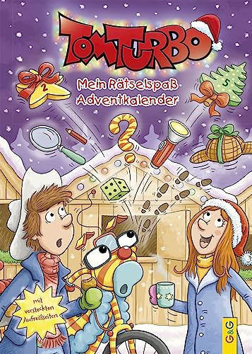 Tom Turbo Mein Rätselspaß Adventkalender: Geheime Mission am Christkindlmarkt (Tom Turbo: Turbotolle Leseabenteuer)