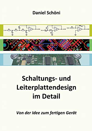 Schaltungs- und Leiterplattendesign im Detail: Von der Idee zum fertigen Gerät
