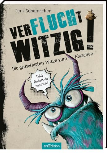 Verflucht witzig!: Die gruseligsten Witze zum Ablachen | Die ultimative Dämonen-Witzesammlung für Kinder ab 8 Jahren und für alle Fans vom Buch mit dem Fluch!