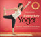 Everyday Yoga: Yoga für alle - vom Einsteiger bis zum Top-Athleten Mit Core-Training für mehr Kraft und Flexibilität