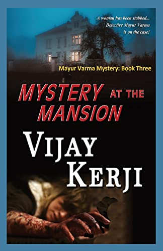 Mystery At The Mansion (Mayur Varma Mysteries, Band 3)