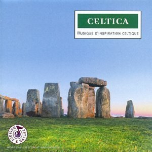 Celtica : Musiques d'inspiration celtique
