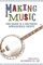 Making Music: The Banjo in a Southern Appalachian County (American Made Music Series)