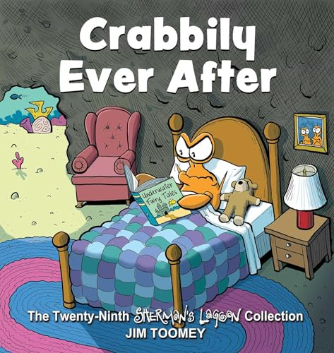 Crabbily Ever After: The Twenty-Ninth Sherman's Lagoon Collection (Volume 29)
