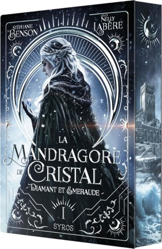 La Mandragore de cristal - Tome 1 : Diamant et émeraude - Saga de High Fantasy entre amour, magie et luttes de pouvoir - ado et young adult (01)