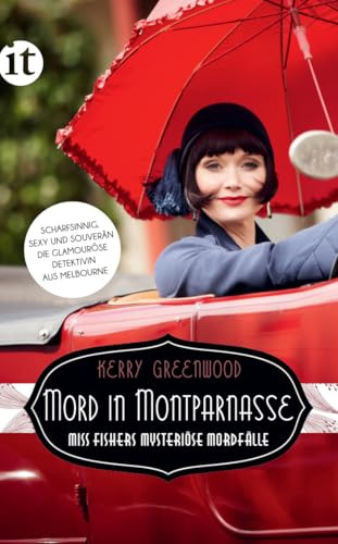 Mord in Montparnasse - Miss Fishers mysteriöse Mordfälle (Miss-Fisher-Krimis 2): Die perfekte Urlaubslektüre für den Sommer