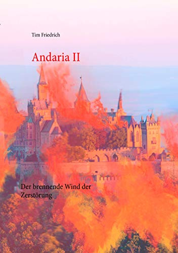 Andaria II: Der brennende Wind der Zerstörung