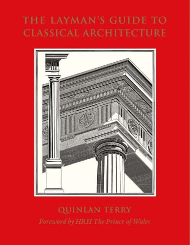 The Layman's guide to classical architecture