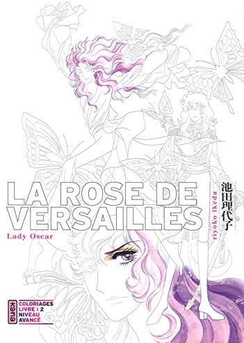 La Rose de Versailles (Lady Oscar) - Coloriages - Tome 2: Coloriages Livre 2 : Niveau avancé