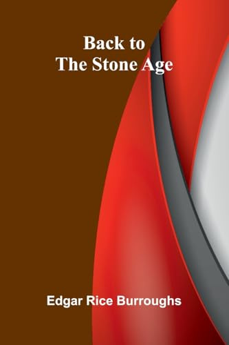 Back to the Stone Age