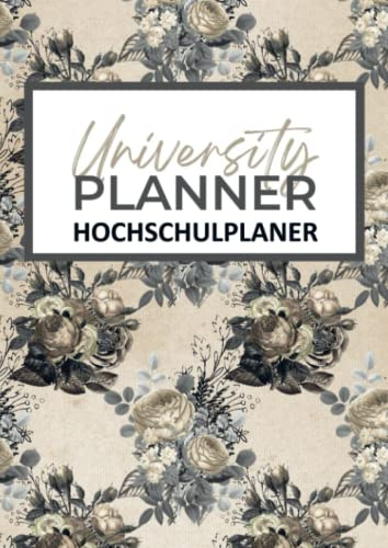 Universitätsplaner: Hochschulplaner: Uni Planer: Semesterplaner: Semesterplaner mit To-Do und Notenlisten, Wochenplaner, Vorlesungsplan, Monatskalender