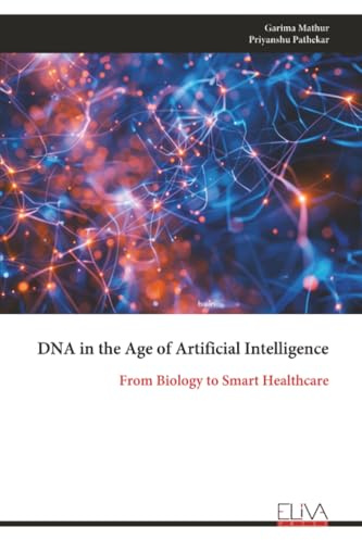 DNA in the Age of Artificial Intelligence: From Biology to Smart Healthcare