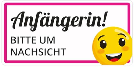 Anfänger Schild Auto - Verschiedene Typen - Fahranfänger Schild Auto Ideal für Neulinge - Sticken für Anfänger Lesbar aus Großer Entfernung - Wohnmobil Aufkleber (Fahranfanger_3)