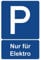 Parkplatzschild Nur für Elektro Parken Schild Blau 30 x 20 x 0,3 cm Kunststoff Parkplatzmakierung Parken Parkplatzschilder Parkplatz Hinweisschild, Verbotsschild, Parkplatz Freihalten
