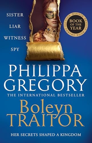 Boleyn Traitor: A thrilling story of ambition, power and the dark side of the Tudor court from the Sunday Times bestselling author, Fiction Book of the Year (British Book Awards 2026)