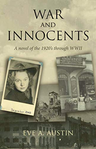 War And Innocents: A novel of the 1920's through WWII