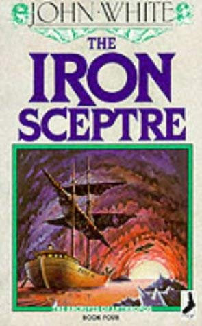The Iron Sceptre (The Archives of Anthropos Book Four) (Archives of Anthropos S.)