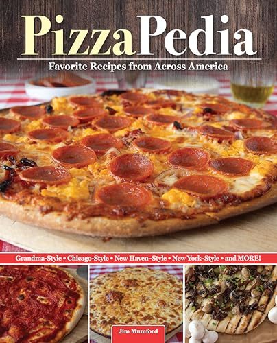 PizzaPedia: Favorite Recipes from across America