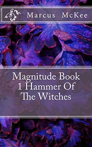 Magnitude Book 1 Hammer Of The Witches: Hammer Of The Witches: Volume 3