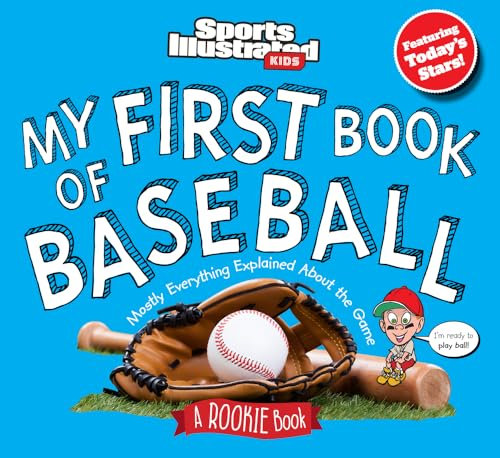 My First Book of Baseball: A Rookie Book (Sports Illustrated Kids)