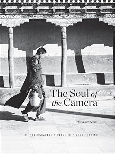 The Soul of the Camera: The Photographer's Place in Picture-making