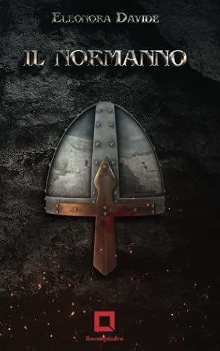 IL NORMANNO: romanzo storico (Rossoquadro)