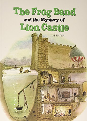 The Frog Band and the Mystery of Lion Castle by Smith, Jim (2011) Paperback