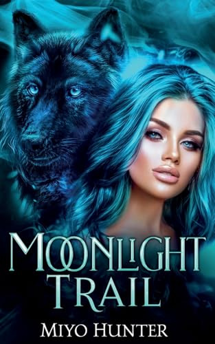 Moonlight Trail (Moonlight Mates, Band 3)
