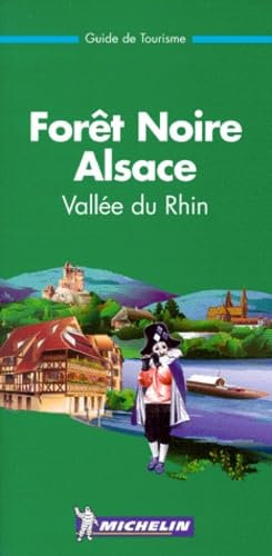 Forêt Noire - Alsace - Vallée du Rhin