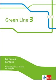 Green Line 3. Fördern & Fordern, Kopiervorlagen auf 3 Niveaus, mit Lösungen 7. Klasse